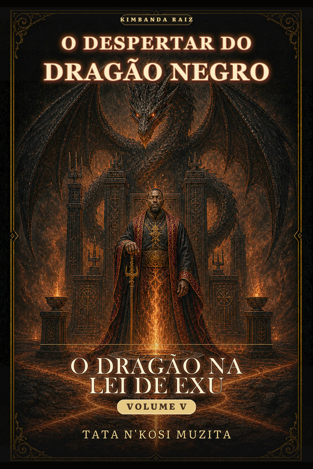 Volume V — O Dragão na Lei de Exu